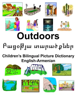 Anglicko-arménsky Outdoors/Բացօթյա տարածքներ Children's - English-Armenian Outdoors/Բացօթյա տարածքներ Children's