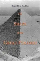 Tvar veľkej pyramídy - The Shape of the Great Pyramid