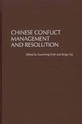 Riadenie a riešenie konfliktov v Číne - Chinese Conflict Management and Resolution
