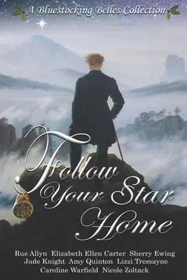 Nasleduj svoju hviezdu domov: A Bluestocking Belles Collection - Follow Your Star Home: A Bluestocking Belles Collection