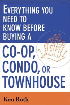 Všetko, čo potrebujete vedieť pred kúpou družstevného, bytového alebo mestského domu - Everything You Need to Know Before Buying a Co-Op, Condo, or Townhouse