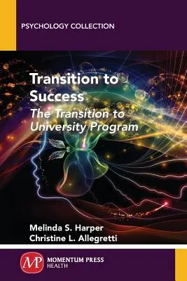 Prechod k úspechu: Program Prechod na univerzitu - Transition to Success: The Transition to University Program