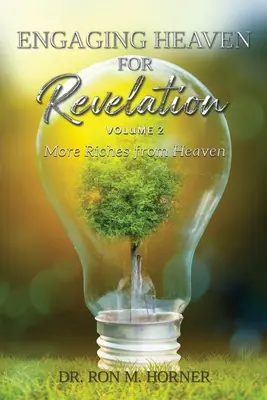 Zaujatie neba pre zjavenie - 2. diel - Engaging Heaven for Revelation - Volume 2