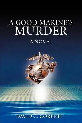 Vražda dobrého mariňáka - A Good Marine's Murder