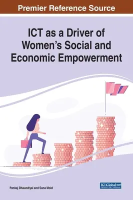 IKT ako hnacia sila sociálneho a ekonomického posilnenia žien - ICT as a Driver of Women's Social and Economic Empowerment