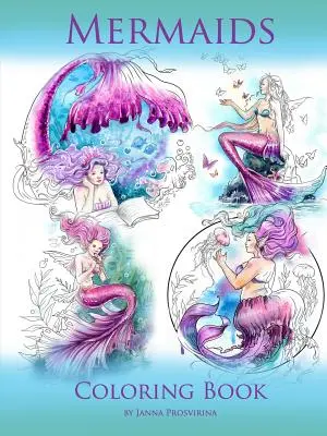 Morské panny: Omaľovánky - Mermaids: Coloring Book