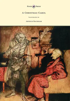 Vianočná koleda - Ilustroval Arthur Rackham - A Christmas Carol - Illustrated by Arthur Rackham