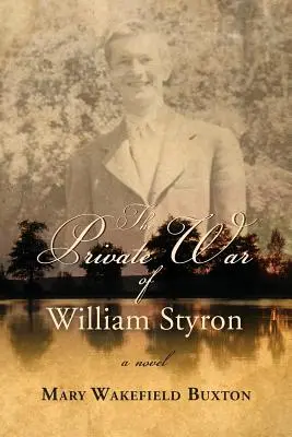 Súkromná vojna Williama Styrona - The Private War of William Styron