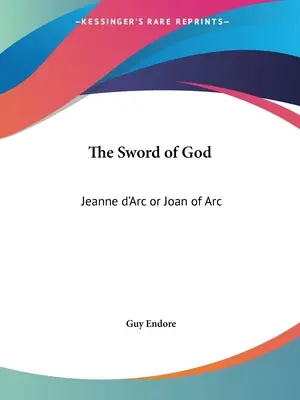 Boží meč: Jeanne d'Arc alebo Johanka z Arku - The Sword of God: Jeanne d'Arc or Joan of Arc