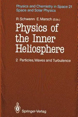 Fyzika vnútornej heliosféry II: častice, vlny a turbulencie - Physics of the Inner Heliosphere II: Particles, Waves and Turbulence