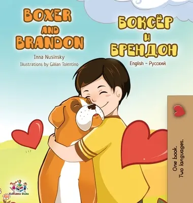 Boxer a Brandon: Anglicko-ruské dvojjazyčné vydanie - Boxer and Brandon: English Russian Bilingual Edition