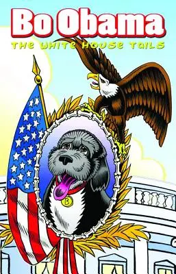 Bo Obama: Biely dom chvosty - Bo Obama: White House Tails