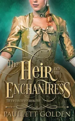 Dedič a čarodejnica - The Heir and The Enchantress