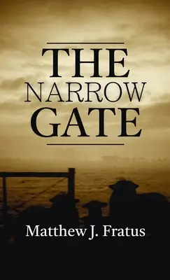 Úzka brána - The Narrow Gate