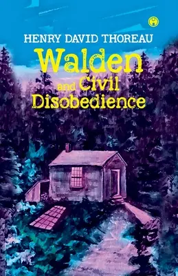 Walden a občianska neposlušnosť - Walden and Civil Disobedience