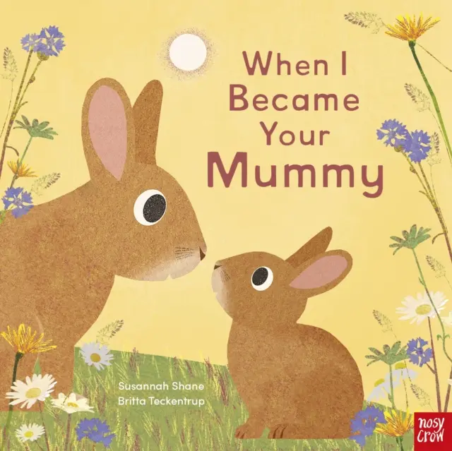 Keď som sa stal tvojou mamou - When I Became Your Mummy