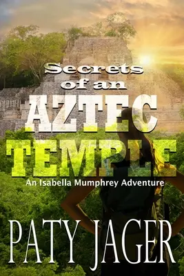 Tajomstvá aztéckeho chrámu - Secrets of an Aztec Temple