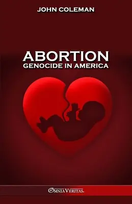 Potraty: Najdôležitejšia otázka v dejinách USA - Abortion: The most vitally important issue in U.S. history