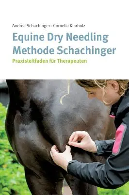 Metóda suchej ihly na koňoch Schachinger - Equine Dry Needling Methode Schachinger