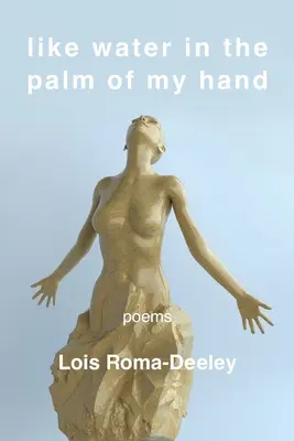 Ako voda v dlani - Like Water in the Palm of My Hand