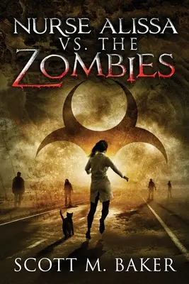 Sestra Alissa vs. Zombies - Nurse Alissa vs. the Zombies