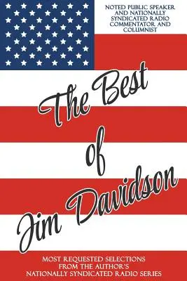 To najlepšie z Jima Davidsona: Najžiadanejšie výbery z autorovho národného rozhlasového seriálu - The Best of Jim Davidson: Most Requested Selections from the Author's Nationally Syndicated Radio Series