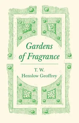 Záhrady vôní - Gardens of Fragrance