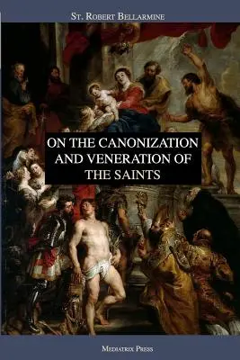 O kanonizácii a uctievaní svätých - On the Canonization and Veneration of the Saints