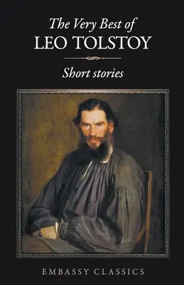 To najlepšie od Leva Tolstého - The Very Best Of Leo Tolstoy