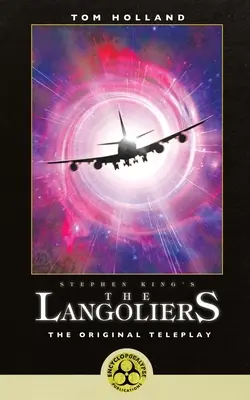 Langolieri Stephena Kinga: Pôvodný scenár - Stephen King's The Langoliers: The Original Screenplay