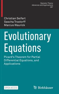 Evolučné rovnice: Picardova veta pre parciálne diferenciálne rovnice a jej aplikácie - Evolutionary Equations: Picard's Theorem for Partial Differential Equations, and Applications