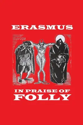 Na chválu bláznovstva - In Praise of Folly