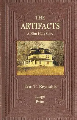 Artefakty: Príbeh Flint Hills - The Artifacts: A Flint Hills Story
