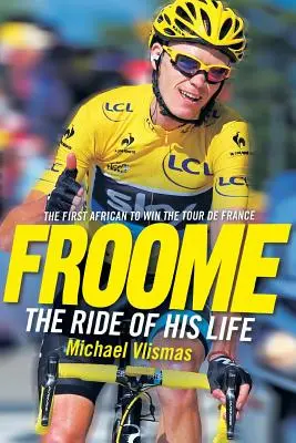 FROOME - Jazda jeho života - FROOME - The Ride of His Life