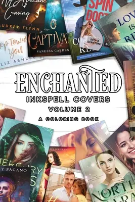 Očarujúce obálky s atramentom: 2: Omaľovánky - Enchanted Inkspell Covers: Vol. 2: A Coloring Book