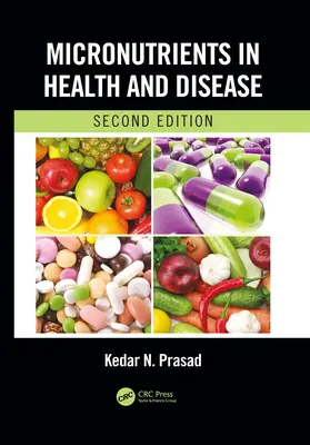 Mikroživiny v zdraví a chorobe, druhé vydanie - Micronutrients in Health and Disease, Second Edition