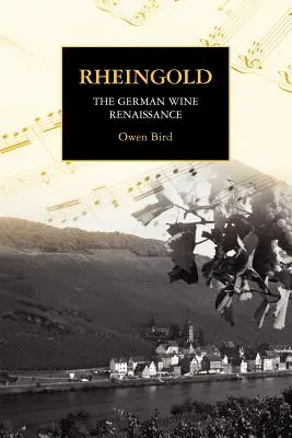 Rheingold - Renesancia nemeckého vína - Rheingold - The German Wine Renaissance