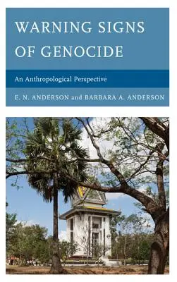 Varovné signály genocídy: Antropologická perspektíva - Warning Signs of Genocide: An Anthropological Perspective