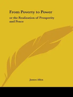 Od chudoby k moci: alebo realizácia prosperity a mieru - From Poverty to Power: Or the Realization of Prosperity and Peace
