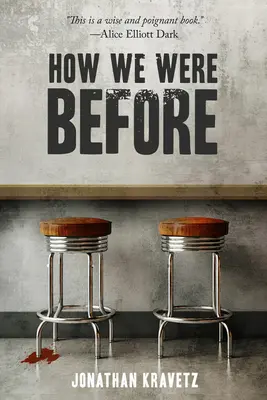 Ako sme boli predtým - How We Were Before