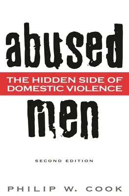 Zneužívaní muži: Skrytá stránka domáceho násilia - Abused Men: The Hidden Side of Domestic Violence