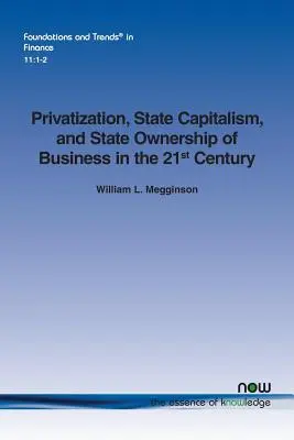 Privatizácia, štátny kapitalizmus a štátne vlastníctvo podnikov v 21. storočí - Privatization, State Capitalism, and State Ownership of Business in the 21st Century