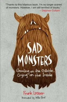 Smutné príšery: Na povrchu vrčanie, vo vnútri plač - Sad Monsters: Growling on the Outside, Crying on the Inside