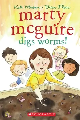Marty McGuire kope červy! - Marty McGuire Digs Worms!