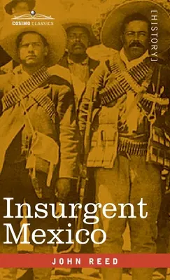 Povstalecké Mexiko - Insurgent Mexico