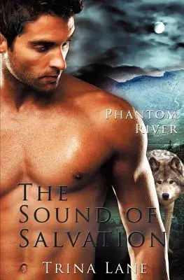 Prízračná rieka: Zvuky spásy - Phantom River: The Sound of Salvation
