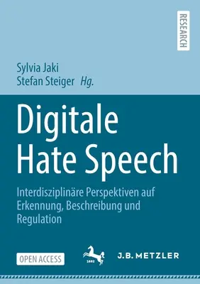 Digitálna reč nenávisti: Hovorené slovo: Interdisziplinre Perspektiven Auf Erkennung, Beschreibung Und Regulation - Digitale Hate Speech: Interdisziplinre Perspektiven Auf Erkennung, Beschreibung Und Regulation