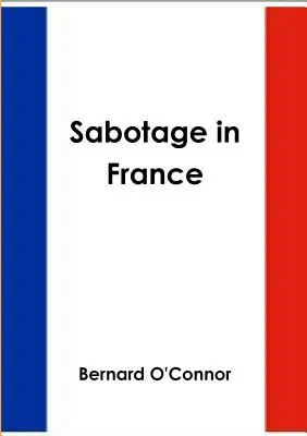 Sabotáž vo Francúzsku - Sabotage in France