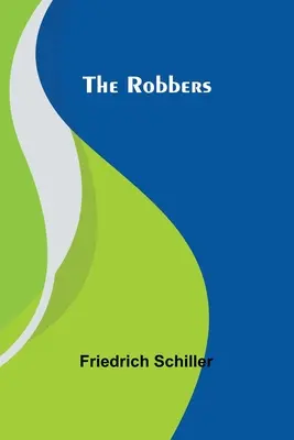 Zbojníci - The Robbers