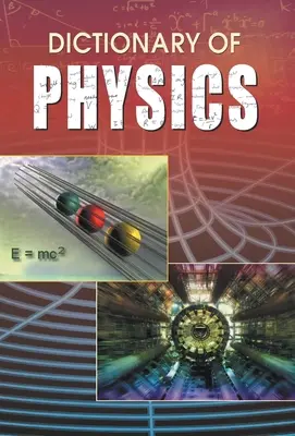Fyzikálny slovník - Dictionary of Physics